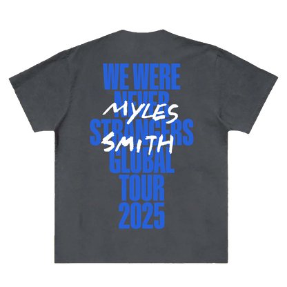 UK/EU Global Tour 2025 We Were Never Strangers Tee